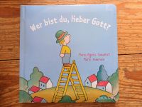 Wer bist du lieber Gott. Kinderbuch Wiesbaden - Mainz-Kostheim Vorschau