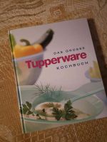 Das große Tupperware Kochbuch Sachsen - Freiberg Vorschau