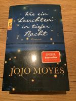 JoJo Moyes, wie ein Leuchten in tiefer Nacht, sehr guter Zustand Nordrhein-Westfalen - Schwelm Vorschau