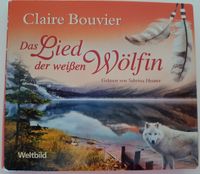 Hörbuch von Claire Bouvier - Das Lied der weissen Wölfe - 6 CD Brandenburg - Großbeeren Vorschau