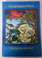 Märchen Buch DER GEFANGENE MOND 1.Auflage 1976 limitiert! Hannover - Mitte Vorschau