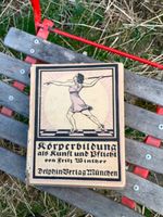 Körperbildung als Kunst und Pflicht 1915 Bielefeld - Stieghorst Vorschau