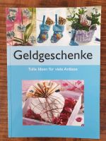 Buch   "Geldgeschenke für viele Anlässe" wie NEU!!!! Bayern - Kühbach Vorschau