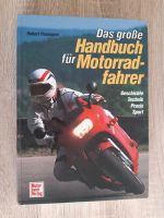 Das große Handbuch für Motorradfahrer Robert Poensgen Rheinland-Pfalz - Bendorf Vorschau