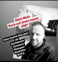 Dachdecker,Zimmerer,Bauhelfer,Klempner,Tischler gesucht m, w, d Kreis Pinneberg - Tornesch Vorschau