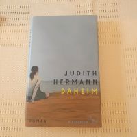 Judith Hermann, Daheim, Hardcover, wie neu Bayern - Bichl Vorschau