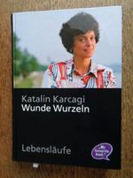 Katalin Karcagi: Wunde Wurzeln - Gebundene Ausgabe⭐NEU ungelesen⭐ Thüringen - Jena Vorschau