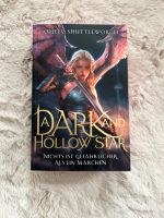 A Dark and Hollow Star Ashley Shuttleworth Fantasy NEU Rheinland-Pfalz - Gerolsheim Vorschau