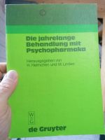 Buch: Die jahrelange Behandlung mit Psychopharmaka Sachsen - Elterlein Vorschau