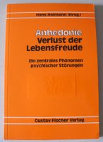 Anhedonie Verlust der Lebensfreude, zentrales Phänomen psychische Rheinland-Pfalz - Neustadt an der Weinstraße Vorschau