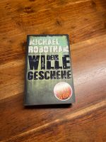 Dein Wille geschehe - Michael Robotham Baden-Württemberg - Dornstadt Vorschau