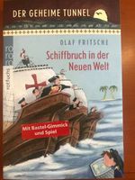 Der geheime Tunnel, „Schiffbruch in der Neuen Welt“, Taschenbuch Köln - Merkenich Vorschau