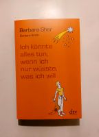 BUCH: Ich könnte alles tun,wenn ich nur wüsste,was ich will/ Sher Niedersachsen - Bohmte Vorschau