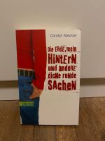 „Die Erde, mein Hintern…“ Carolyn Mackler Sachsen - Riesa Vorschau