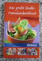 Das große Quelle-Familienkochbuch = siehe Rezeptfotos !! Baden-Württemberg - Heilbronn Vorschau