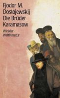 Die Brüder Karamasow - Fjodor M. Dostojewski - Weltliteratur München - Au-Haidhausen Vorschau