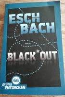 Black Out Thriller von Andreas Eschbach Bayern - Rechtenbach Vorschau