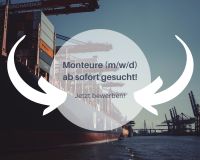 Monteure (m/w/d) Bremen - Blumenthal Vorschau