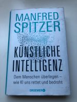 Künstliche Intelligenz von Manfred Spitzer Baden-Württemberg - Gerlingen Vorschau