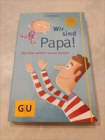 Buch "Wir sind Papa!" Bayern - Tapfheim Vorschau