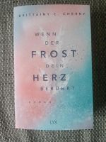 Wenn der Frost dein Herz berührt ~ Brittainy C. Cherry Brandenburg - Cottbus Vorschau