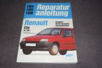 Reparaturanleitung Renault Clio I Typ 57 C/E/F-Motoren sehr gut Rheinland-Pfalz - Otterbach Vorschau