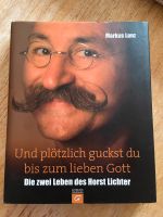 Markus Lanz Und plötzlich guckst du bis zum lieben Gott H Lichter Niedersachsen - Bramsche Vorschau