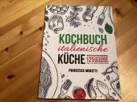 Kochbuch italienische Küche von Francesco Moretti Niedersachsen - Buxtehude Vorschau