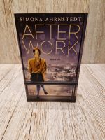 After Work - Simona Ahrnstedt Roman, New Adult, Lyx Nordrhein-Westfalen - Hilden Vorschau