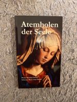 "Atemholen der Seele" - Baden-Württemberg - Lörrach Vorschau