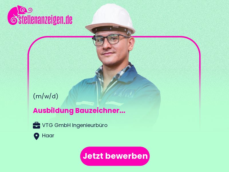 Ausbildung Bauzeichner (m/w/d) in Haar