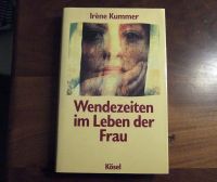 Wendezeiten im Leben der Frau v. Irene Kummer - **neuwertig** Hessen - Münster Vorschau