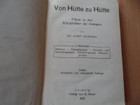 VON HÜTTE ZU HÜTTE-Führer Schutzhütten der Ostalpen-1922(2015-88) Rheinland-Pfalz - Piesport Vorschau