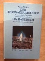 James DeMeo Der Orgonakkumulator Rheinland-Pfalz - Straßenhaus Vorschau