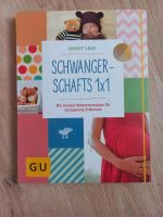 Schwangerschafts 1x1 Buch von Birgit Laue Baden-Württemberg - Trochtelfingen Vorschau