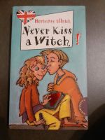 Never kiss a Witch, Hortense Ullrich Bayern - Wartmannsroth Vorschau