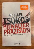 Michael Tsokos - Mit kalter Präzision* Thriller Sep. 2023 Schleswig-Holstein - Ellerau  Vorschau