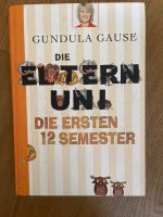 Eltern Uni Gundula Gause Baby Erziehung Medizin Ratgeber Sachsen - Lengefeld Vorschau