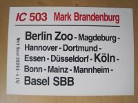 Zuglaufschild IC 503 Mark Brandenburg Rheinland-Pfalz - Kirchheim an der Weinstraße Vorschau