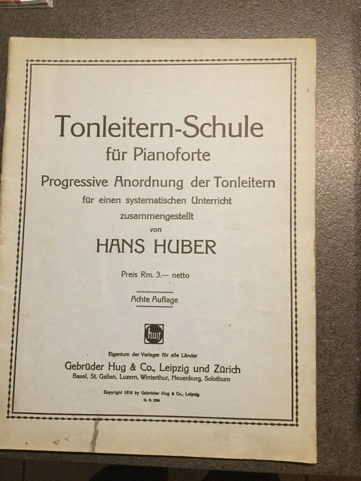 Klavier Noten Tonleitern-Schule für Pianoforte 1916 Hans Huber in Gau-Algesheim