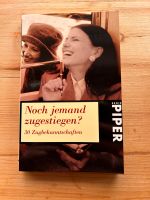 noch jemand zugestiegen ? 30 zugbekanntschaften piper serie TOP Berlin - Charlottenburg Vorschau