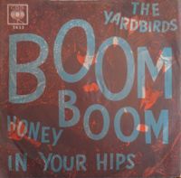 Yardbirds - Boom Boom / Honey In Your Hips - Single Schallplatte Schleswig-Holstein - Preetz Vorschau