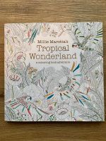 Mille Marottas Tropical Wonderland Erwachsenen Malbuch Mandala Niedersachsen - Bleckede Vorschau