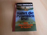 Haltet die Pyramiden fest! 5000 Jahre Grabraub in Ägypten – 1980 Nordrhein-Westfalen - Wesel Vorschau