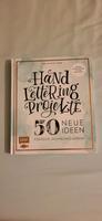 Buch Hand Lettering Projekte Tanja Frau Hölle Cappell Neu Baden-Württemberg - Osterburken Vorschau