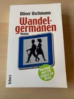 Roman: Wandelgermanen (Oliver Uschmann) Buch Lustig Komödie Nordrhein-Westfalen - Ratingen Vorschau