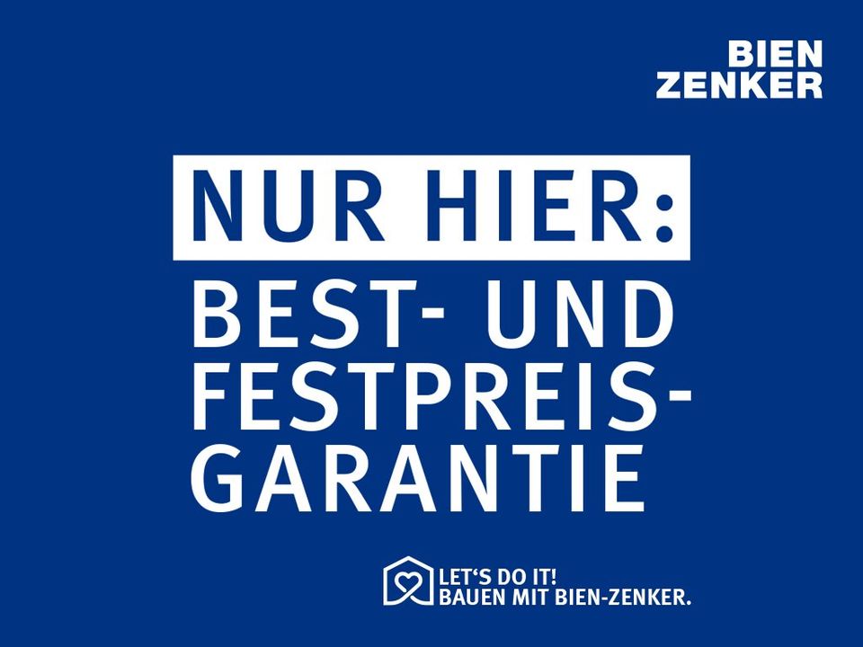 Bestpreisgarantie bei Bien-Zenker - Jetzt von Fördermöglichkeiten profitieren und Werte schaffen in Reutlingen