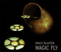 MAXI SINGLE - SPACE BLASTER - MAGIC FLY - 3 VERSIONEN / MIXE Aachen - Aachen-Richterich Vorschau