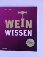 Wein Wissen von Ina Finn Bayern - Schrobenhausen Vorschau