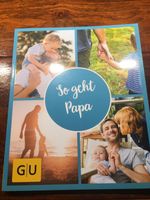 So geht Papa, GU Verlag - Buch Hessen - Limburg Vorschau